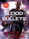 Cover image for Blood and Bullets